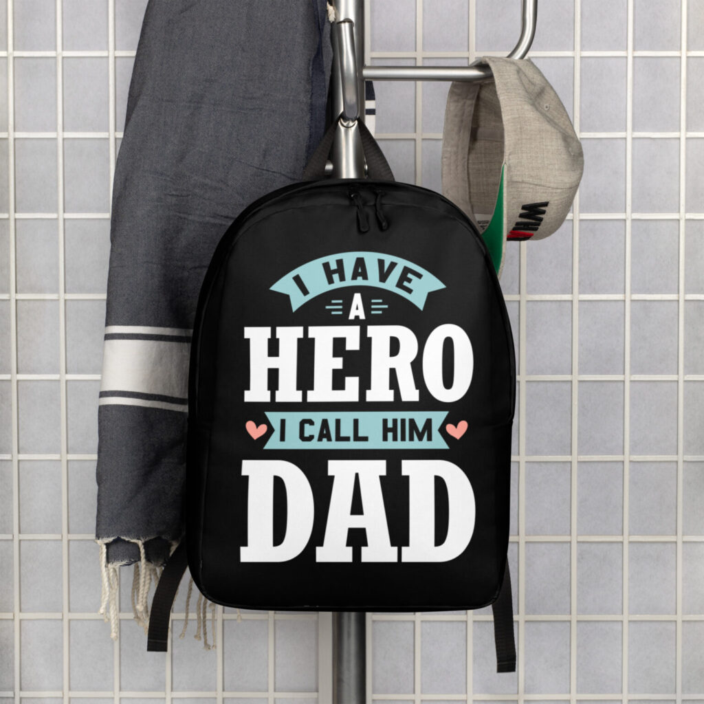 I Have A Hero, Unisex Backpack